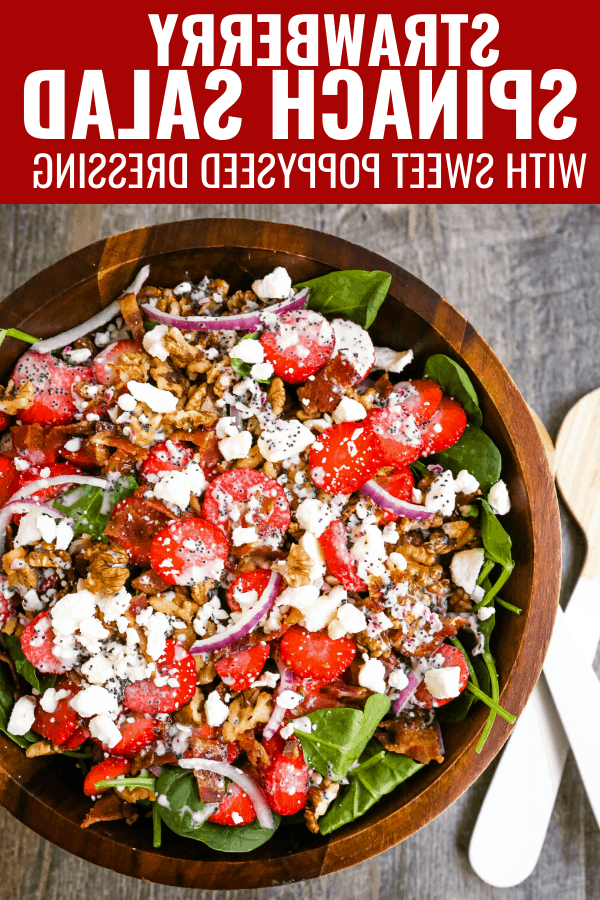 Σαλάτα Σπανάκι με Φράουλες και Γλυκιά Σάλτσα Παπαρούνας. Φρέσκο σπανάκι, κομμένες φράουλες, τυρί φέτα, τραγανό μπέικον, καρύδια και κόκκινο κρεμμύδι σε μια γλυκιά σπιτική σάλτσα παπαρούνας.