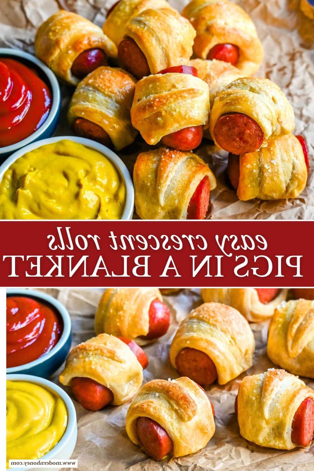 **Λουκανικοπιτάκια** 10 Τα «Πιγκς ιν α Μπλάνκετ» είναι ένα κλασικό ορεκτικό που αγαπούν όλοι, με ζουμερά λουκάνικα τυλιγμένα σε αφράτη ζύμη κρουασάν και ψημένα μέχρι να αποκτήσουν ένα χρυσό χρώμα. Αυτά τα λουκανικάκια σε ζύμη κρουασάν είναι τόσο εύκολο να ετοιμαστούν και μπορείτε ακόμη και να τα μετατρέψετε σε «πρέτσελ ντογκς».