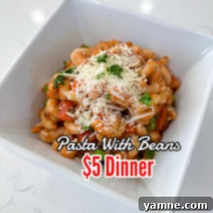 Pasta with beans $5 dinner